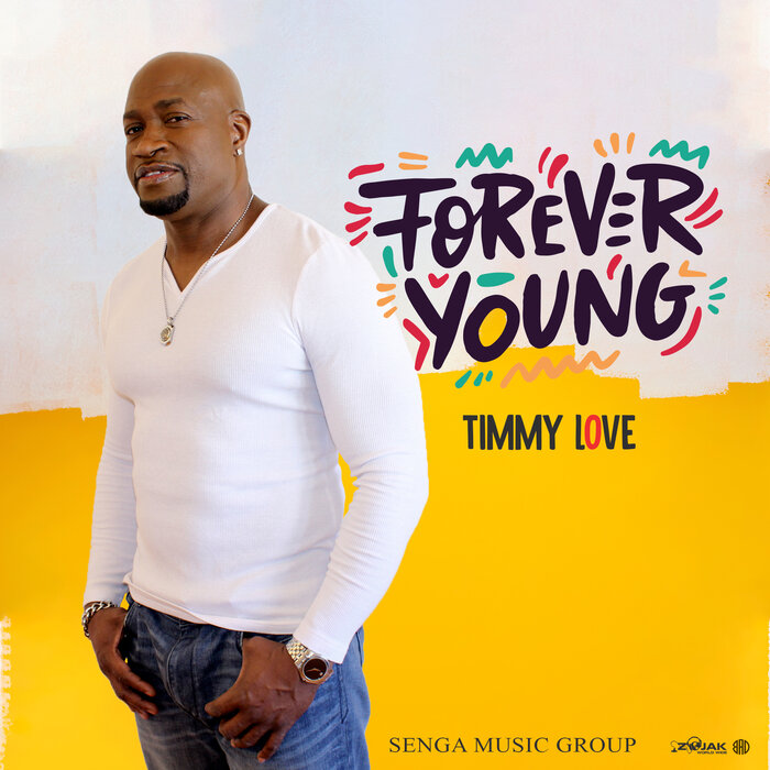 Timmy Love - Forever Young