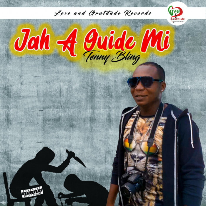 Tenny Bling - Jah A Guide Mi (Explicit)