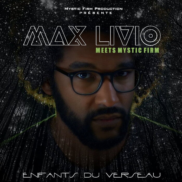 Max Livio / Mystic Firm - Enfants Du Verseau