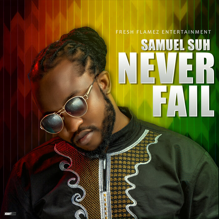 Samuel Suh - Never Fail