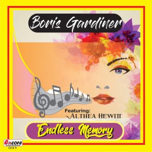 Boris Gardiner feat Althea Hewitt - Endless Memory