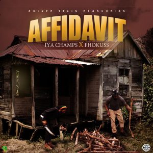 Iya Champs / Fhokuss - Affidavit