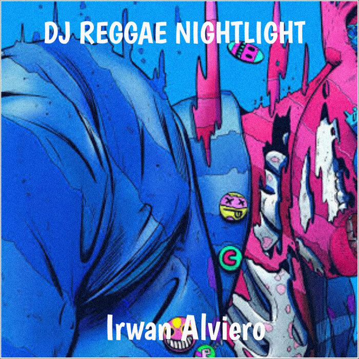 Irwan Alviero - DJ Reggae Nightlight