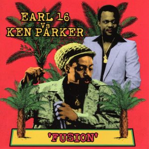 Earl 16 / Ken Parker / E.R.S. / Teezy - Fusion