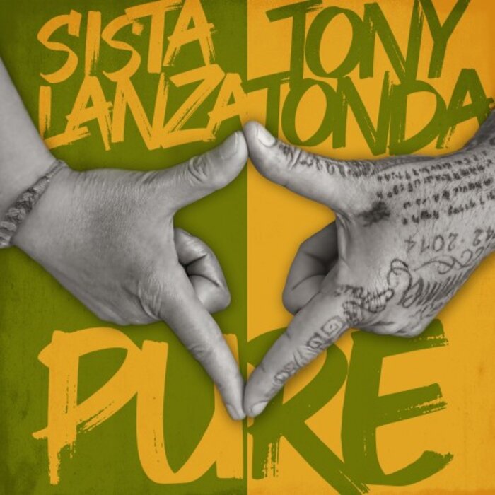 Sista Lanza / Tony Tonda - Pure
