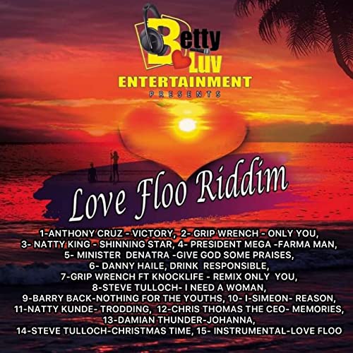 Betty Luv Entertainment - Love Floo Riddim
