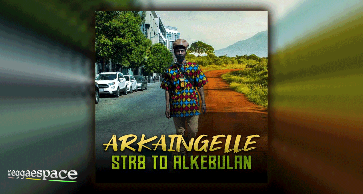 Audio: Arkaingelle - Str8 To Alkebulan [One Wise Studios]