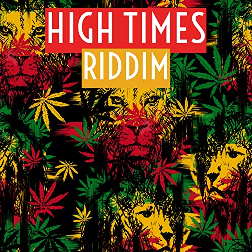 Loud City - High Times Riddim