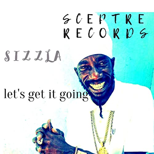 Sizzla - Let's Get It Going