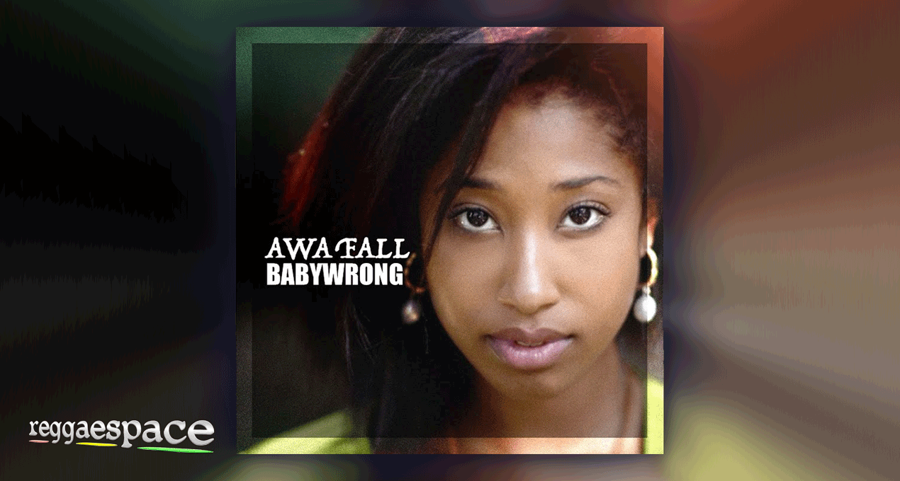 Audio: Awa Fall - Babywrong