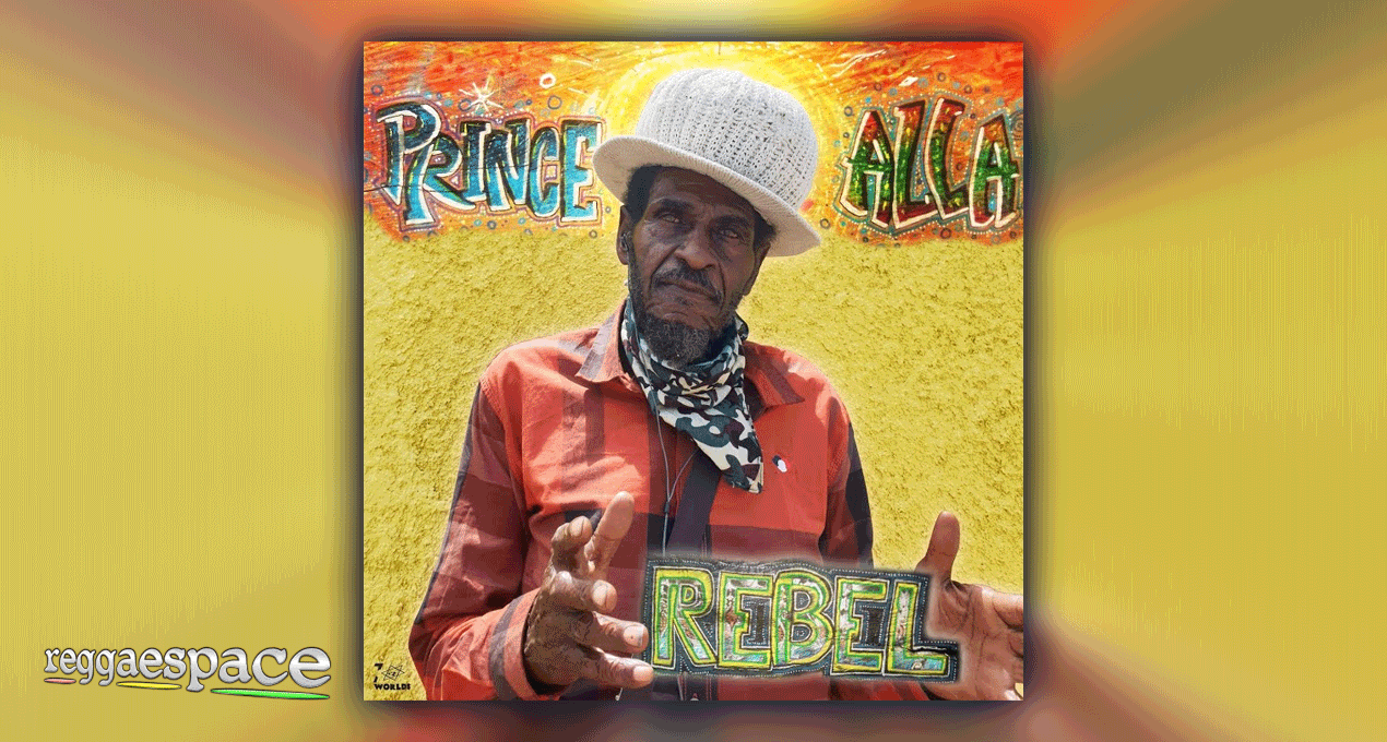 Audio: Prince Alla - Rebel [7 Worlds]