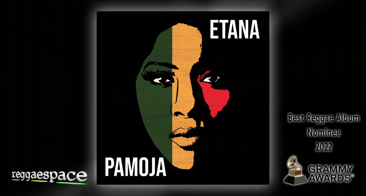 Etana - Pamoja [Freemind Music] 64th Grammy Best Reggae Album Nominee