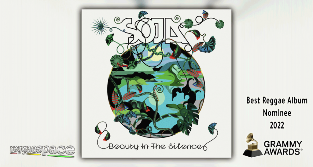 SOJA - Beauty In The Silence [ATO Records] 64th Grammy Best Reggae Album Nominee