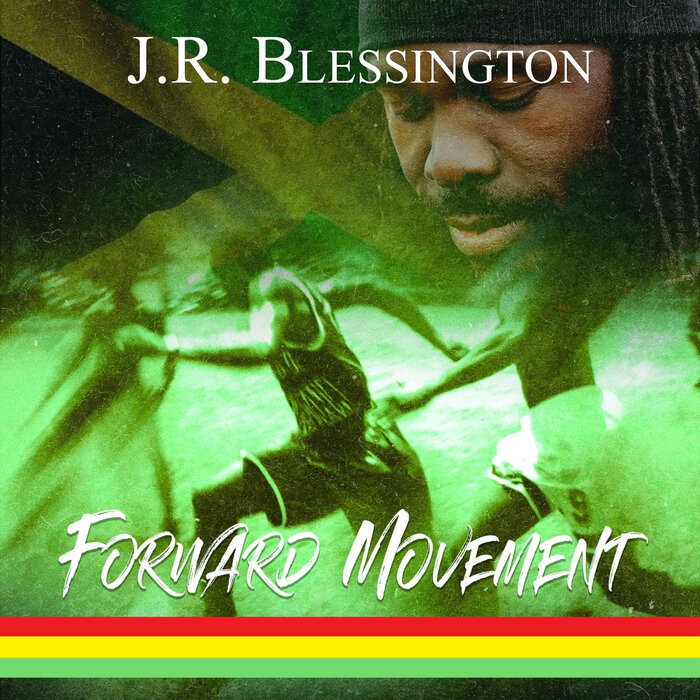 JR Blessington feat Pickout All Star Band - Forward Movement