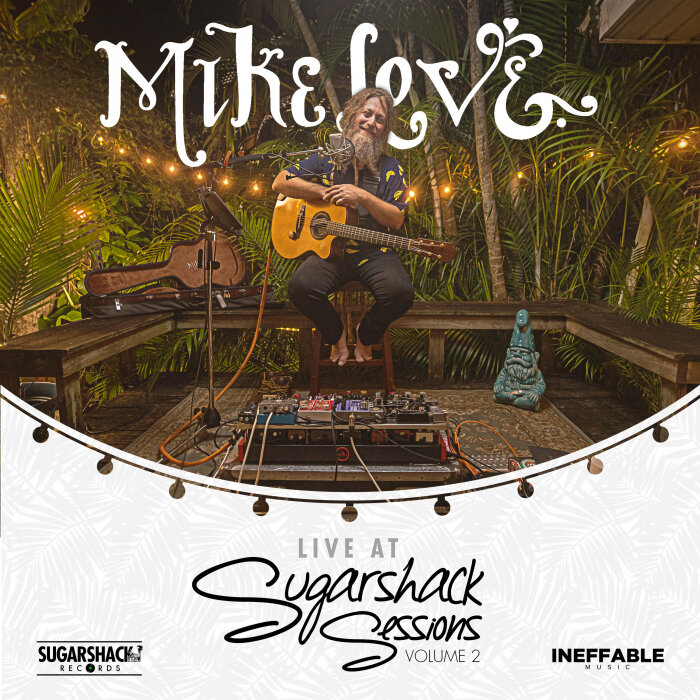 Mike Love - Mike Love Live At Sugarshack Sessions, Vol 2