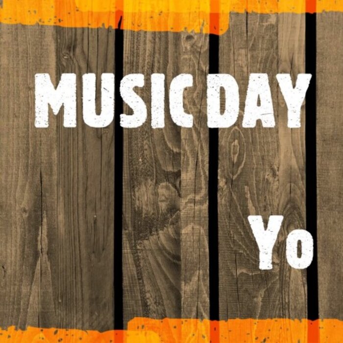 Yo - Music Day