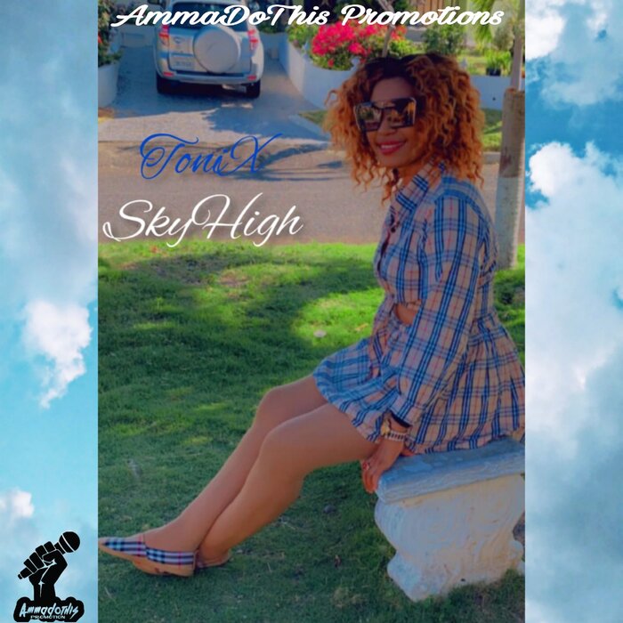 Toni X - Sky High