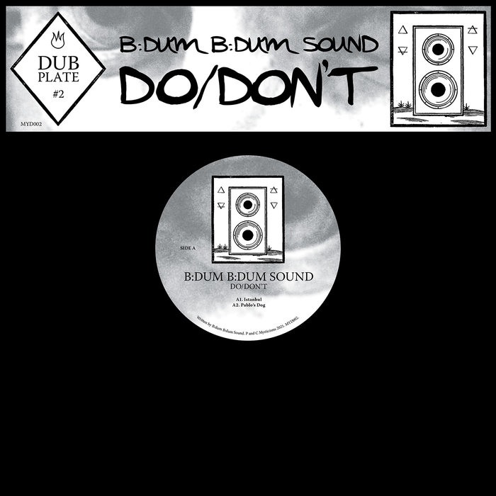 B:dum B:dum Band - Dubplate #2 : Do / Don't