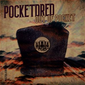 Pocketdred - Out Of Pocket