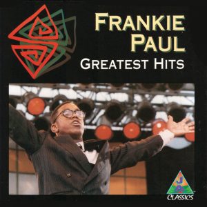 Frankie Paul - Greatest Hits