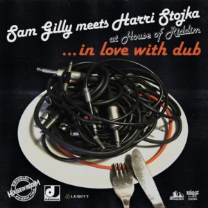 Sam Gilly/Harri Stojka -› In Love Wit Dub