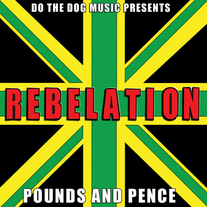 Rebelation - Pounds & Pence