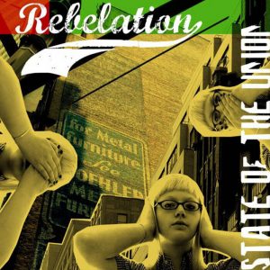 Rebelation - State Of The Union