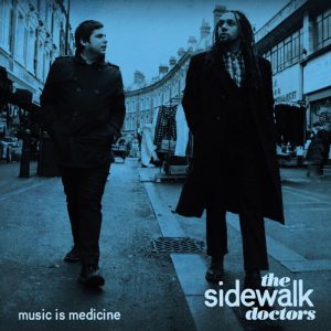 The Sidewalk Doctors - Music Is Medicine