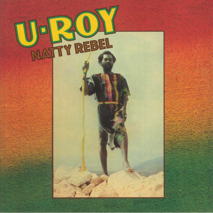 U ROY - Natty Rebel