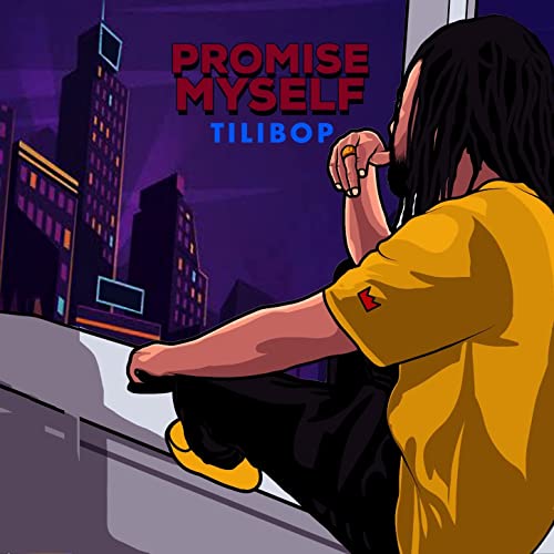 Tilibop - Promise Myself