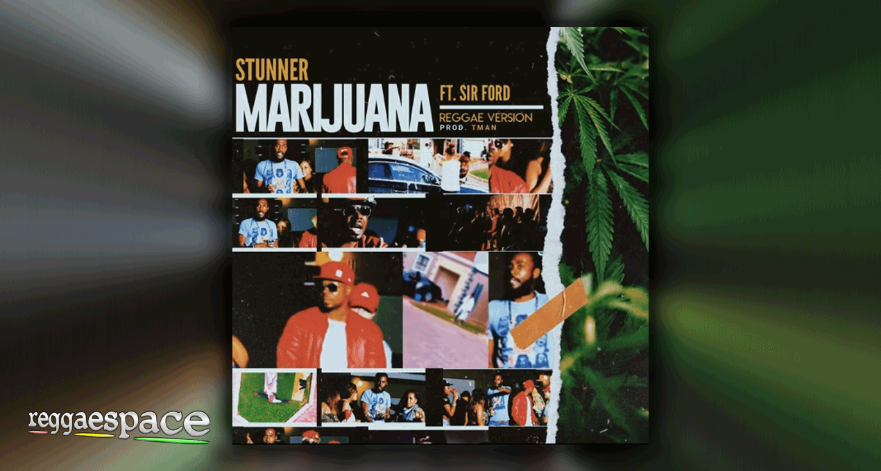 Stunner & Sir Ford - Marijuana