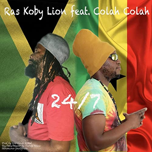 Ras Koby Lion feat Colah Colah - 24/7