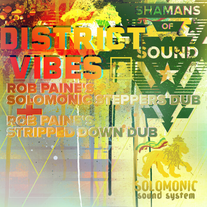 Shamans Of Sound - District Vibes (Remixes)