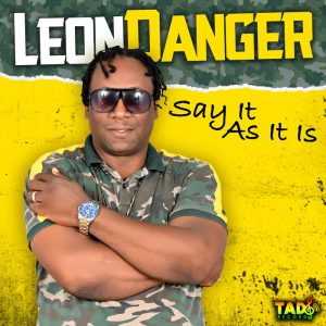 Leon Danger - Say It As It Is