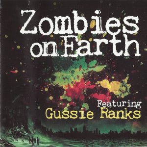 Gussie Ranks - Zombies On Earth