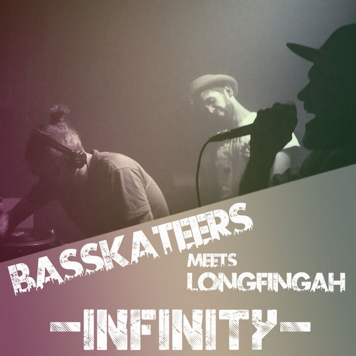 Basskateers / Longfingah - Infinity