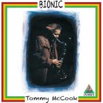 Tommy McCook - Bionic