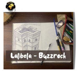 Buzzrock - Lalibela