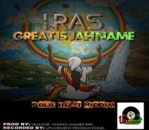 I Ras - Great Is Jah Name