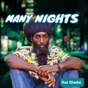 Ras Shadai - Many Nights