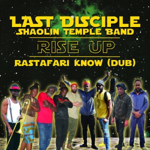 Last Disciple - Rastafari Know (Dub)