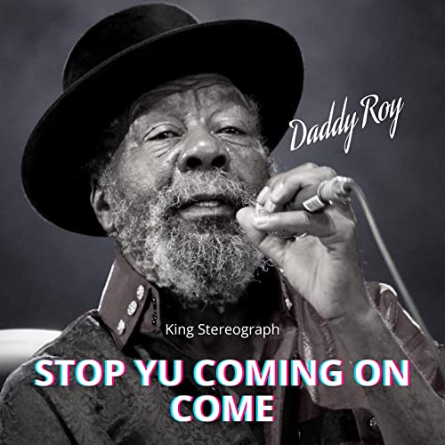 U‑Roy - Stop Yu Coming On Come