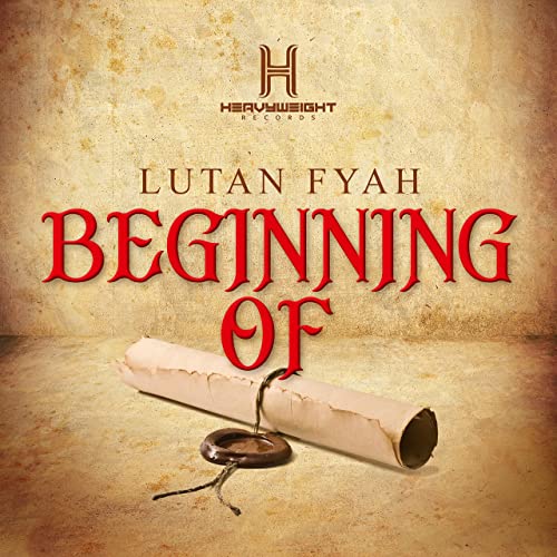 Lutan Fyah - Beginning Of