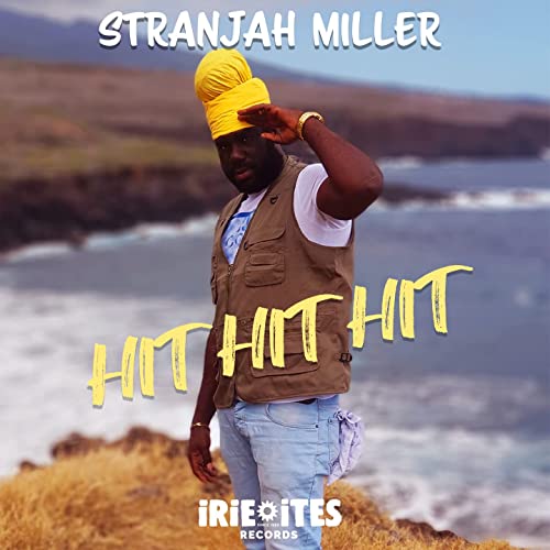 Stranjah Miller - Hit Hit Hit