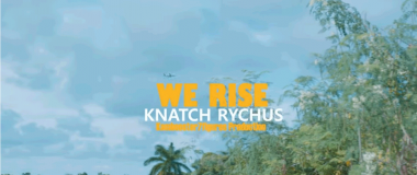 Video: Knatch Rychus - We Rise [Kamboooster 7Figures Production]