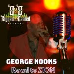 George Nooks / Skuffla / DJ Snow / Mark Topsecret - Road To Zion