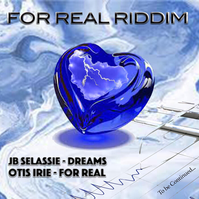 JB Selassie / Otis Irie - For Real Riddim