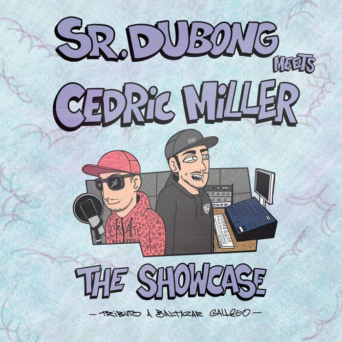 Sr. Dubong / Cedric Miller - The Showcase