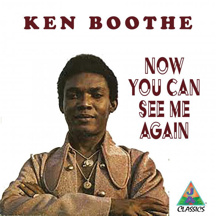 Ken Boothe - Now You Can See Me Again