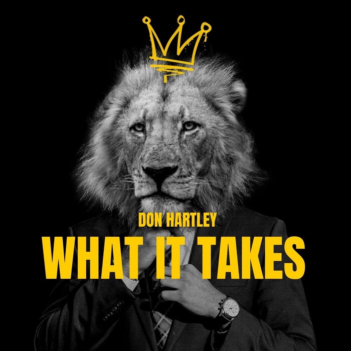 Don Hartley - What It Takes